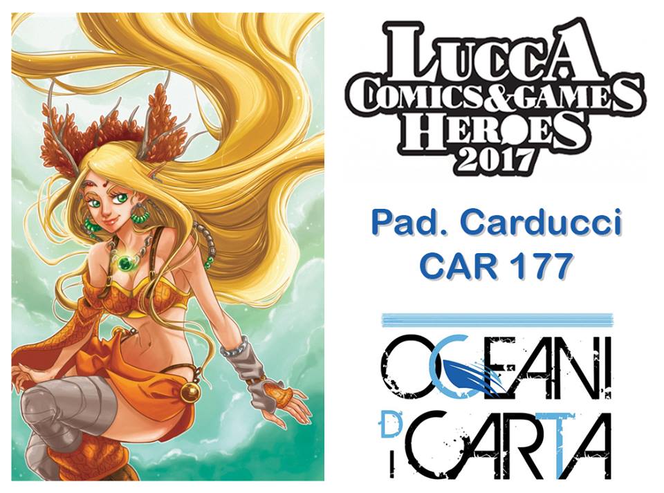 Lucca comics 2017 oceani di carta
